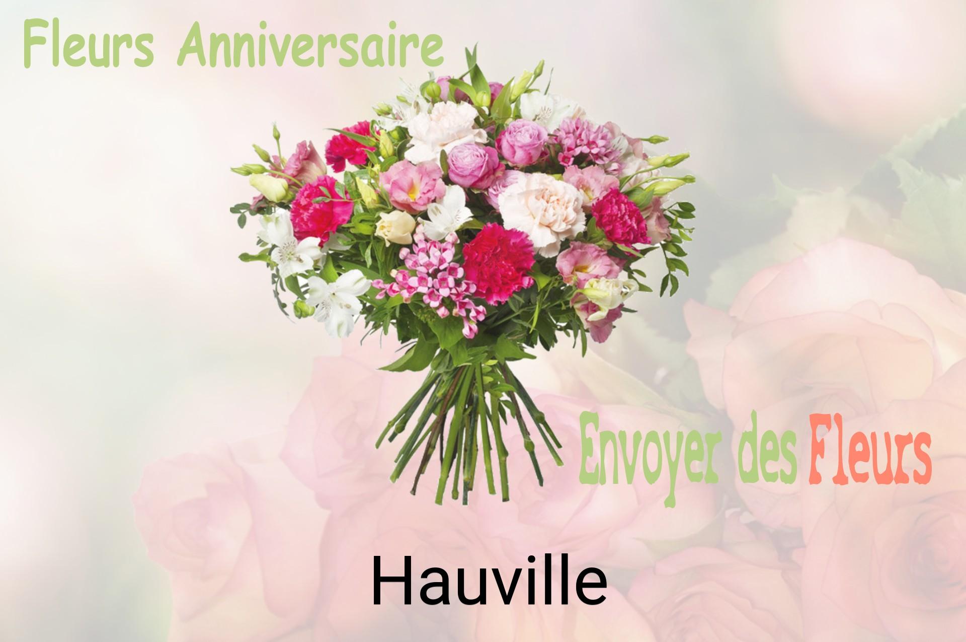 Bouquet de fleurs d’anniversaire livré à Hauville